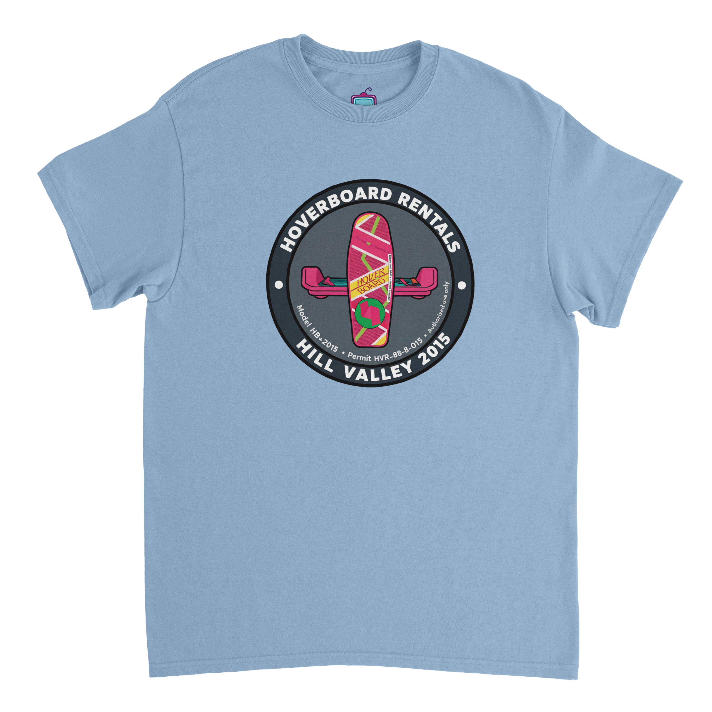 Hoverboard Rentals — Hill Valley 2015 Tee